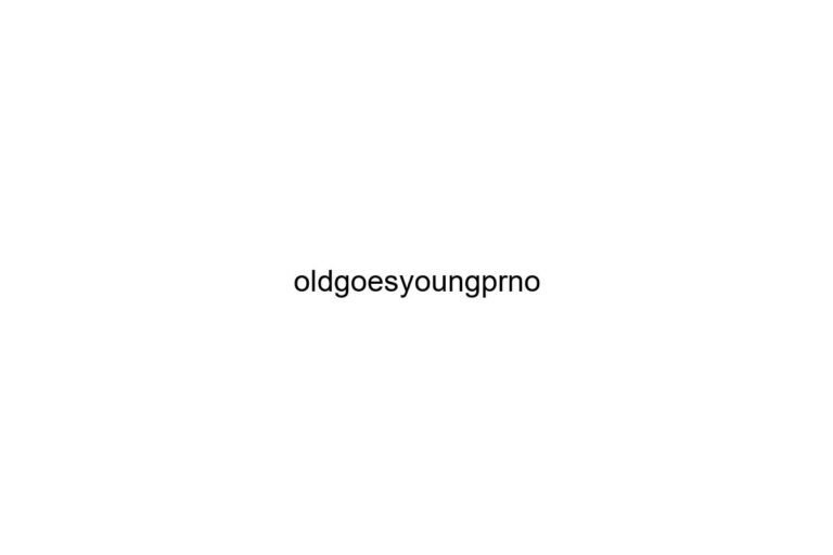 oldgoesyoungprno