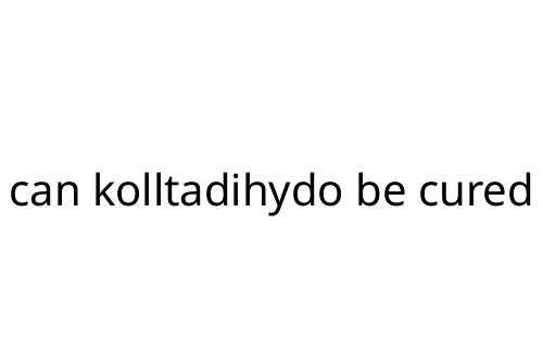 can_kolltadihydo_be_cured