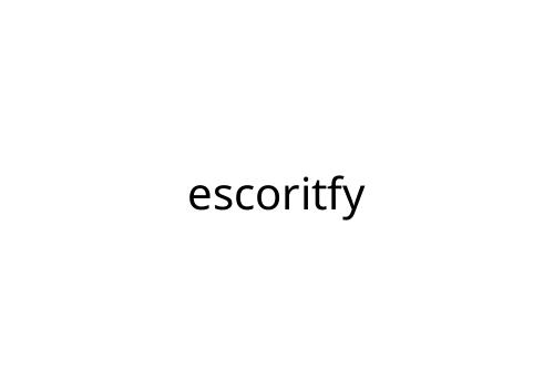 escoritfy