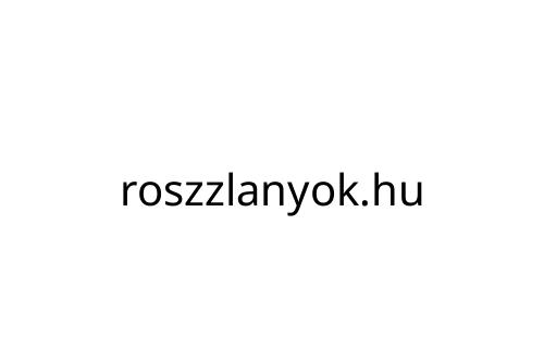roszzlanyok_hu