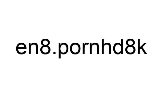 en8.pornhd8k